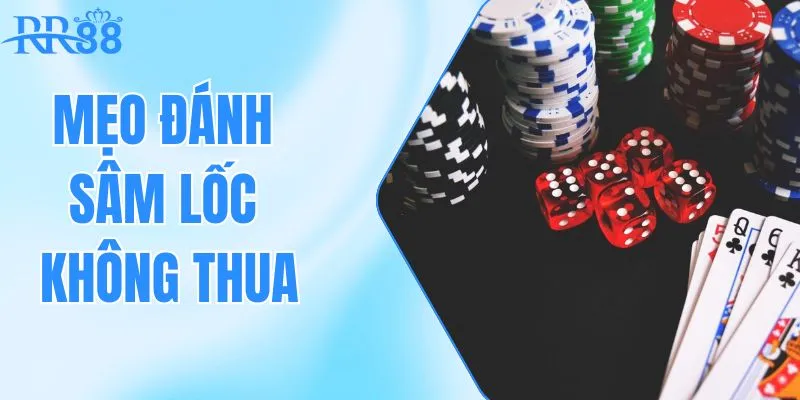 mẹo đánh sâm lốc không thua